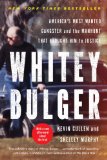 Whitey Bulger America's Most Wanted Gangster and the Manhunt That Brought Him cover art