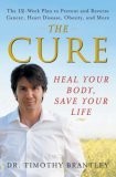Cure Heal Your Body, Save Your Life 2007 9780471768258 Front Cover