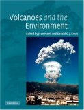 Volcanoes and the Environment 2008 9780521597258 Front Cover
