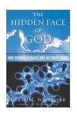 Hidden Face of God Science Reveals the Ultimate Truth cover art
