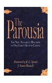Parousia The New Testament Doctrine of Our Lord's Second Coming  9780801077258 Front Cover