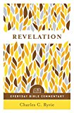 Revelation (Everyday Bible Commentary Series)  9780802418258 Front Cover