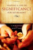 Shaping a Life of Significance for Retirement  cover art
