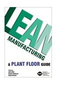 Lean Manufacturing A Plant Floor Guide  9780872635258 Front Cover
