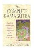 Complete Kama Sutra The First Unabridged Modern Translation of the Classic Indian Text cover art
