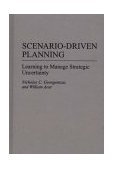 Scenario-Driven Planning Learning to Manage Strategic Uncertainty cover art