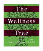 Wellness Tree The Dynamic Six-Step Program for Creating Optimal Wellness cover art