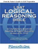 LSAT Logical Reasoning Bible : A Comprehensive System for Attacking the Logical Reasoning Section of the LSAT cover art