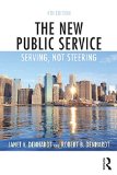 New Public Service Serving, Not Steering