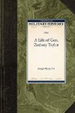 Life of Gen. Zachary Taylor 2009 9781429021258 Front Cover