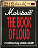 Marshall: the Book of Loud  9781784722258 Front Cover
