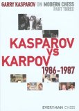 Kasparov vs Karpov 1986-1987 2009 9781857446258 Front Cover
