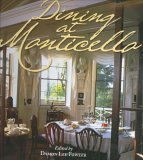Dining at Monticello In Good Taste and Abundance cover art