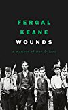Wounds: a Memoir of War and Love  9780008189259 Front Cover