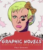 Graphic Novels Everything You Need to Know cover art