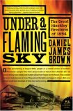 Under a Flaming Sky The Great Hinckley Firestorm of 1894 2007 9780061236259 Front Cover