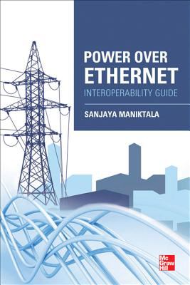 Power over Ethernet Interoperability Guide 2013 9780071798259 Front Cover