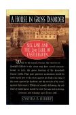 House in Gross Disorder Sex, Law, and the 2nd Earl of Castlehaven cover art