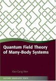 Quantum Field Theory of Many-Body Systems From the Origin of Sound to an Origin of Light and Electrons