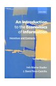 Introduction to the Economics of Information Incentives and Contracts