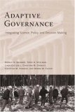 Adaptive Governance Integrating Science, Policy, and Decision Making cover art