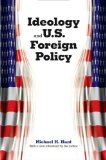 Ideology and U. S. Foreign Policy 