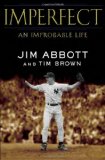 Imperfect An Improbable Life  9780345523259 Front Cover