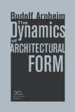 Dynamics of Architectural Form, 30th Anniversary Edition  cover art