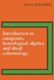 Introduction to Categories, Homological Algebra and Sheaf Cohomology 2009 9780521095259 Front Cover