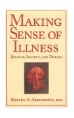 Making Sense of Illness Science, Society and Disease cover art