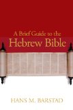 Brief Guide to the Hebrew Bible  cover art
