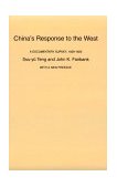 China's Response to the West A Documentary Survey, 1839-1923, with a New Preface cover art