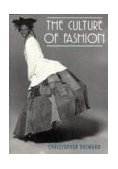Culture of Fashion A New History of Fashionable Dress cover art