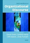 SAGE Handbook of Organizational Discourse  9780761972259 Front Cover