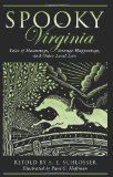 Spooky Virginia Tales of Hauntings, Strange Happenings, and Other Local Lore 2010 9780762751259 Front Cover