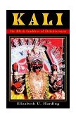 Kali The Black Goddess of Dakshineswar 1993 9780892540259 Front Cover