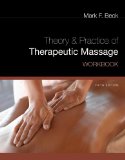 Theory and Practice of Therapeutic Massage 5th 2010 Workbook  9781435485259 Front Cover