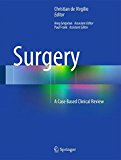 Surgery A Case Based Clinical Review  9781493917259 Front Cover
