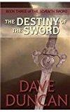 Destiny of the Sword 2014 9781497609259 Front Cover