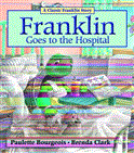Franklin Goes to the Hospital 2nd 9781554537259 Front Cover