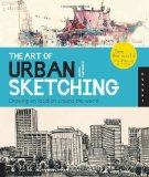 Art of Urban Sketching Drawing on Location Around the World cover art