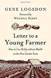 Letter to a Young Farmer: How to Live Richly Without Wealth on the New Garden Farm  9781603587259 Front Cover