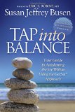 Tap into Balance Your Guide to Awakening the Joy Within Using the GetSet Approach 2015 9781630473259 Front Cover
