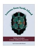 Lessons from Turtle Island Native Curriculum in Early Childhood Classrooms