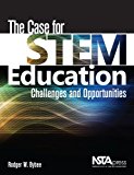 The Case for Stem Education: Challenges and Opportunities