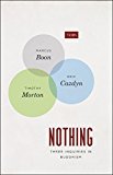 Nothing Three Inquiries in Buddhism  9780226233260 Front Cover