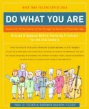 Do What You Are Discover the Perfect Career for You Through the Secrets of Personality Type 4th 9780316167260 Front Cover