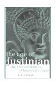 Age of Justinian The Circumstances of Imperial Power cover art