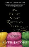 Friday Night Knitting Club 2012 9780425265260 Front Cover