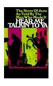 Hear Me Talkin' to Ya The Story of Jazz As Told by the Men Who Made It cover art